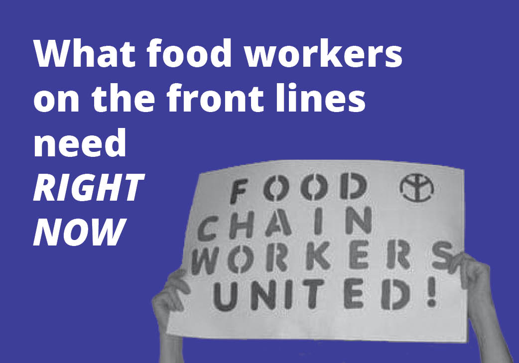 What food workers on the front lines need RIGHT NOW